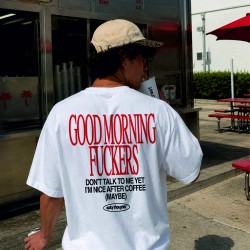 Good Morning Fuckers Oversized Tshirt